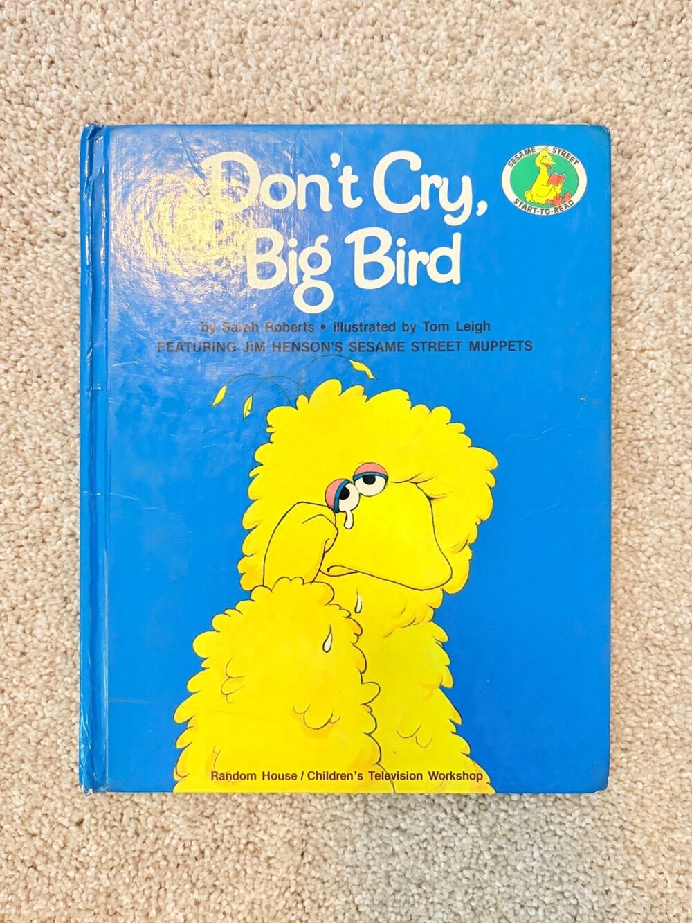 Don’t Cry Big Bird Sesame Street Start to Read Book 1981 Vintage Hardcover